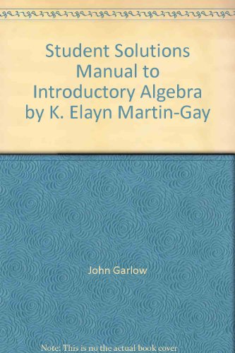 Book Student Solutions Manual to Introductory Algebra by K. Elayn Martin-Gay free