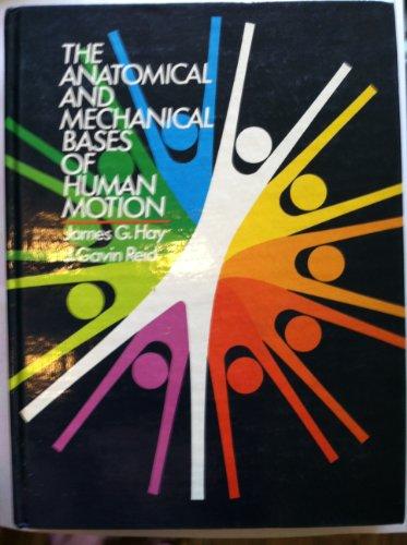 Book The Anatomical and Mechanical Bases of Human Motion free