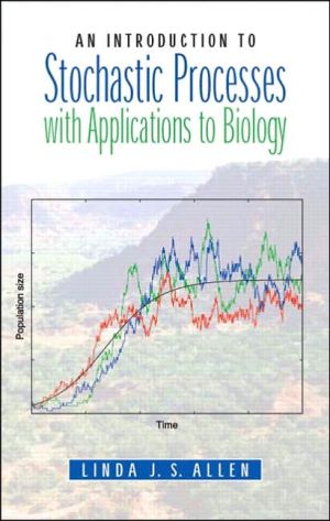Book An Introduction to Stochastic Processes with Biology Applications free