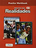 Book PRENTICE HALL SPANISH REALIDADES PRACTICE WORKBOOK LEVEL AB 1ST EDITION 2004C free