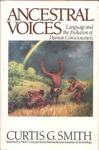 Book Ancestral voices: Language and the evolution of human consciousness (Frontiers of science) free