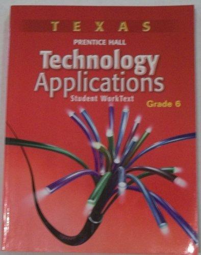 Book Technology Applications: Student WorkText (Grade 6, Texas) free