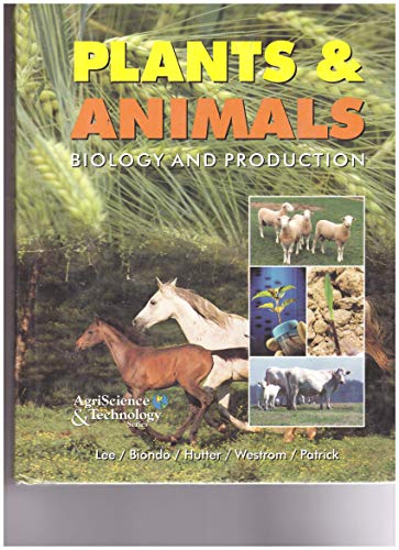 Book Plants & Animals (AgriScience & Technology, Biology and Production) free