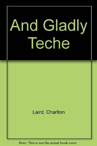 Book And Gladly Teche:  Notes On Instructing The Natives In The Native Tongue free