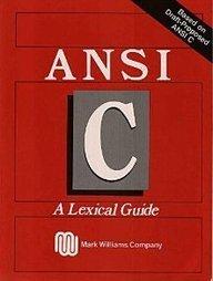 Book Ansi C : A Lexical Guide free