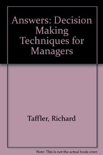 Book Answers, Decision-making Techniques For Managers free
