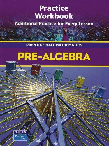 Book Pre-Algebra. Practice Workbook (Prentice Hall Mathematics) free