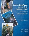 Book Science Experiences for the Early Childhood Years: An Integrated Affective Approach, Eighth Edition free