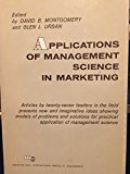 Book Applications Of Management Science In Marketing (prentice-hall International Series In Management) free