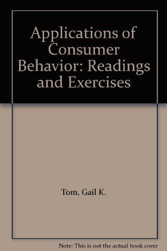 Book Applications Of Consumer Behavior: Readings And Exercises free