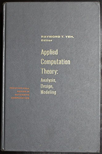 Book Applied computation theory: Analysis, design, modeling (Prentice-Hall series in automatic computation) free