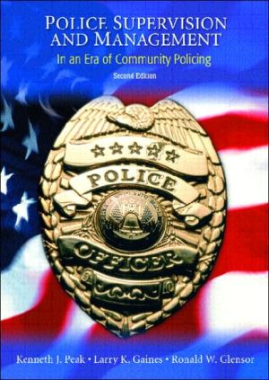 Book Police Supervision and Management: In an Era of Community Policing free
