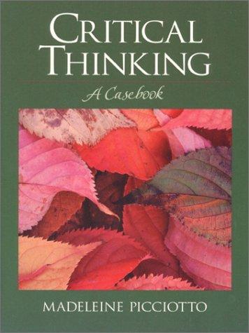 Book Critical Thinking: A Casebook free