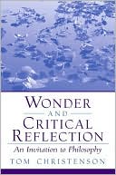 Book Wonder and Critical Reflection: An Invitation to Philosophy free