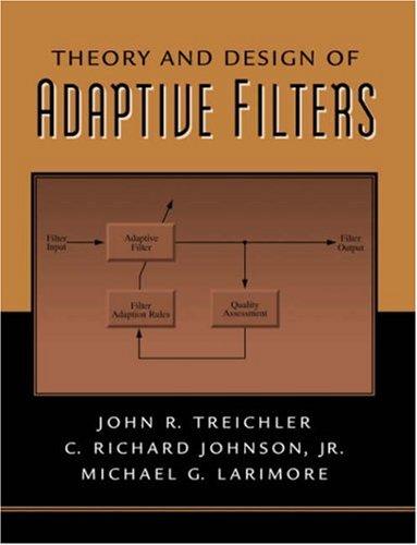 Book Theory and Design of Adaptive Filters free