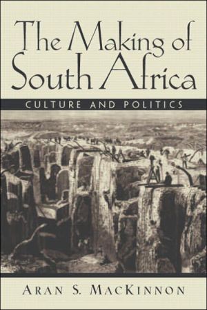 Book The Making of South Africa: Culture and Politics free