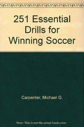 Book 251 Essential Drills for Winning Soccer free