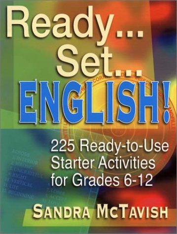 Book Ready...Set...English!: 225 Ready-to-Use Starter Activities for Grades 6-12 free
