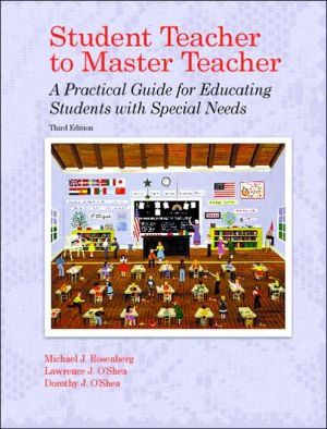 Book Student Teacher to Master Teacher: A Practical Guide for Educating Students with Special Needs (3rd Edition) free