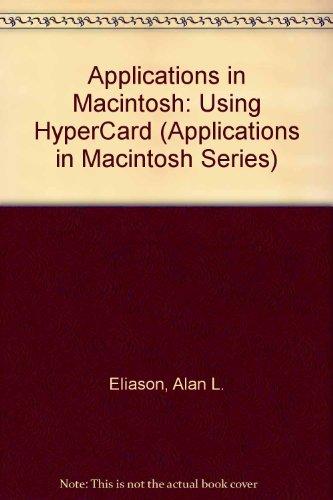 Book Applications In Macintosh: Exploring Hypercard 2.0 (applications In Macintosh Series) free