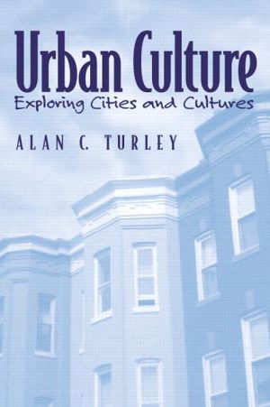 Book Urban Culture: Exploring Cities and Cultures free