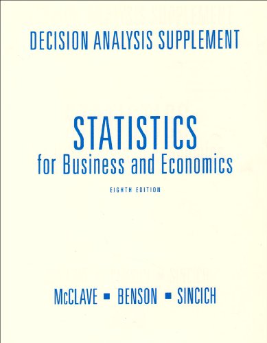 Book Decision Analysis Supplement (For) Statistics for Business and Economics: Analysis Supplement free