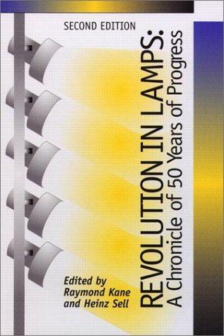 Book Revolution in Lamps: A Chronicle of 50 Years of Progress (2nd Edition) free