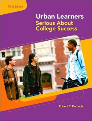 Book Urban Learners: Serious About College Success (3rd Edition) free