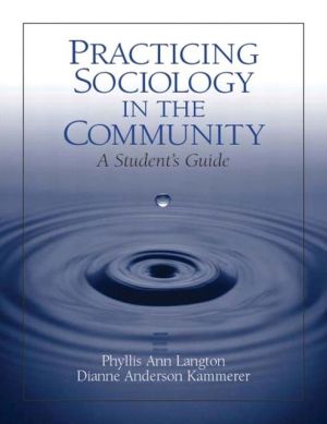 Book Practicing Sociology in the Community: A Student's Guide free