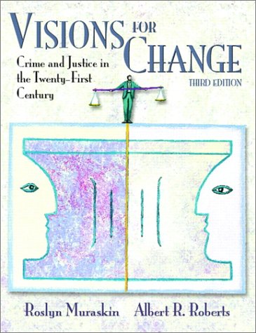Book Visions for Change: Crime and Justice in the 21st Century (3rd Edition) free