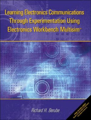 Book Learning Electronics Communications Through Experimentation Using Electronics Workbench Multisim free