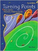 Book Turning Points: Your Career Decision-Making Guide (2nd Edition) free