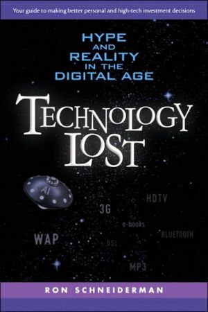Book Technology Lost: Hype and Reality in the Digital Age free