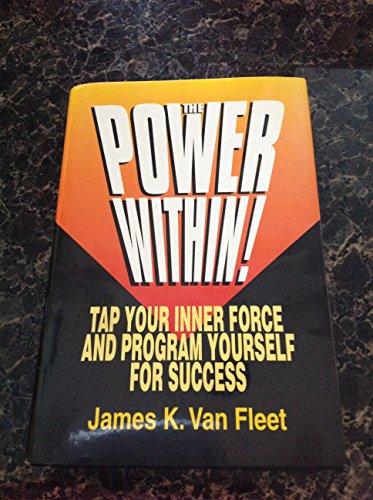 Book The Power Within!: Tap Your Inner Force and Program Yourself for Success free