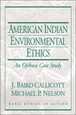 Book American Indian Environmental Ethics: An Ojibwa Case Study free