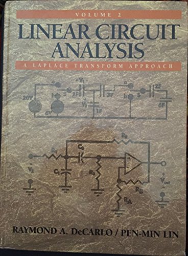 Book Linear Circuit Analysis: A Laplace Transform Approach, Vol. 2 free