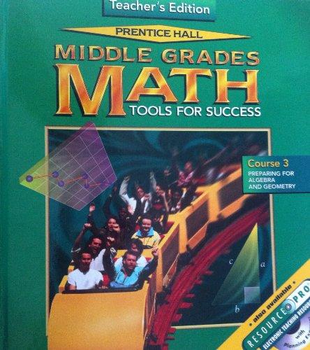Book Middle Grade Math Tools for Success, Course 3: Preparing for Algebra And Geometry, Teacher's Edition free
