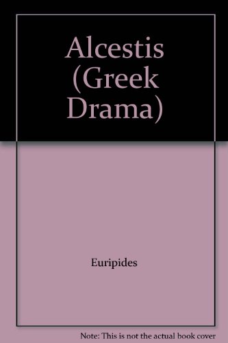 Book Alcestis (Prentice-Hall Greek drama series) free
