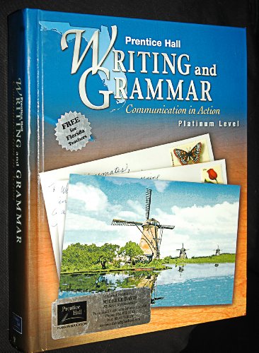 Book Prentice Hall Writing and Grammar - Communication in Action - Platinum Level (Prentice Hall Writing and Grammar - Communication in Action) free