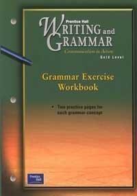 Book PRENTICE HALL WRITING & GRAMMAR GRAMMAR EXERCISE WORKBOOK GRADE 6 2001C FIRST EDITION free