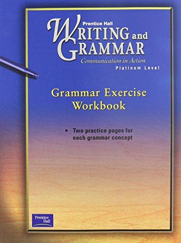 Book PRENTICE HALL WRITING & GRAMMAR GRAMMAR EXERCISE WORKBOOK GRADE 10 2001C FIRST EDITION free