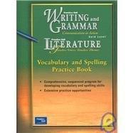 Book Prentice Hall Literature: Timeless Voices, Timeless Themes- Vocabulary and Spelling Practice Book, Gold Level free