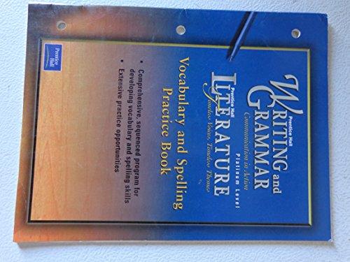 Book Prentice Hall Writing and Grammar : Prentice Hall Literature: Vocabulary and Spelling Practice Book : Platinum Level free