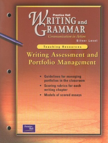Book Writing And Grammar Communication In Action: Writing Assessment And Portfolio Management. (silver Level). free