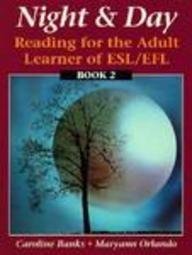 Book Night And Day Book 2: Reading For The Adult Learner Of Esl/efl free