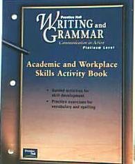 Book Prentice Hall Writing & Grammar Academic & Workplace Skills Activity Book Grade 10 2001c First Edition free