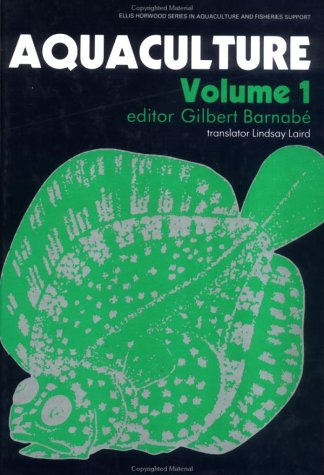 Book Aquaculture (ellis Horwood Books In Aquaculture And Fisheries Support) (vol 1) free