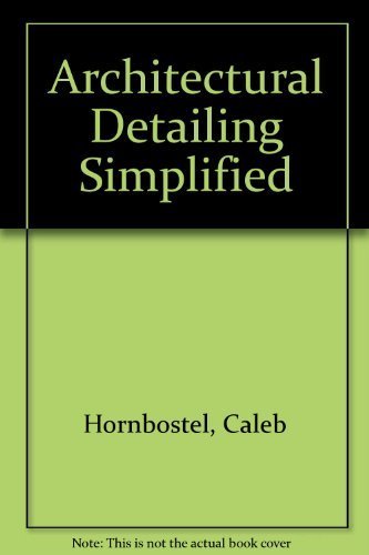 Book Architectural Detailing Simplified free Book Architectural Detailing Simplified free