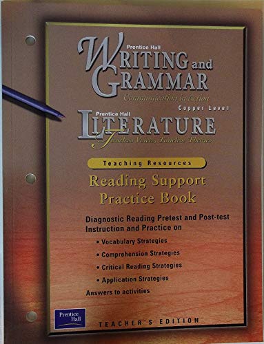 Book Reading Support Practice Book Teaching Resource Copper Level, Teachers Edition (Prentice Hall Writing and Grammar) free