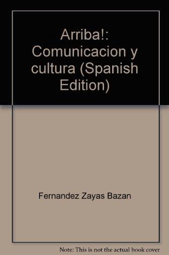 Book Arriba!: Comunicación y cultura (Spanish Edition) free